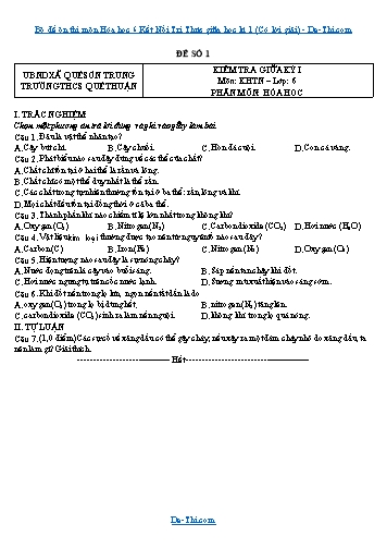 Bộ đề ôn thi môn Hóa học 6 Kết Nối Tri Thức giữa học kì 1 (Có lời giải)