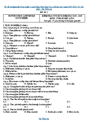 Bộ đề ôn luyện thi Công nghệ 6 sách Chân Trời Sáng Tạo cuối học kì 2 năm 2025-2026 (Có lời giải)