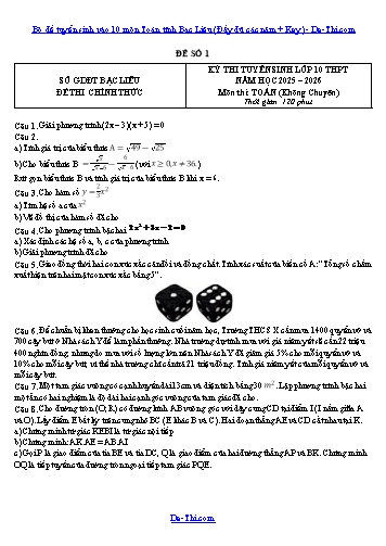 Bộ đề tuyển sinh vào 10 môn Toán tỉnh Bạc Liêu (Đầy đủ các năm + Key)